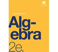 Intermediate Algebra 2e by OpenStax (paperback version, B&W)