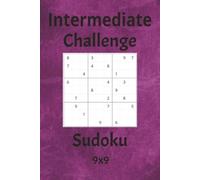 Intermediate Challenge Sudoku: 6x9 inches | 50+ Puzzles with Solutions, 112 pages