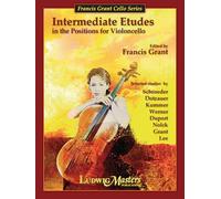 Intermediate Etudes in the Positions for Violoncello