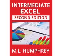 Intermediate Excel: Second Edition: 2