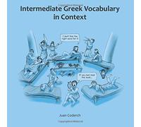 Intermediate Greek Vocabulary in Context
