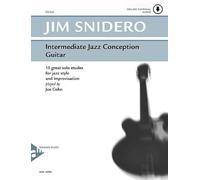 Intermediate Jazz Conception Guitar: 15 Great Solo Etudes for Jazz Style and Improvisation
