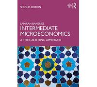 Intermediate Microeconomics: A Tool-Building Approach