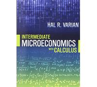 Intermediate Microeconomics With Calculus