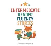 Intermediate Reader Fluency Stories: Reading Fluency 2nd Grade