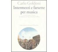 Intermezzi e farsette per musica