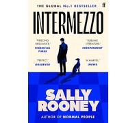 Intermezzo : The global #1 bestseller from the author of Normal People: by Sally Rooney