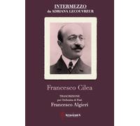 Intermezzo. Da Adriana Lecouvreur. Per orchestra di fiati. Partitura - Cil...