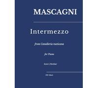 Intermezzo: from Cavalleria rusticana for piano