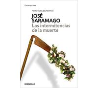 Intermitencias De La Muerte, Las [Lingua spagnola]