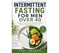 Intermittent Fasting For Men Over 40