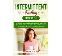 Intermittent Fasting Over 50 (Copertina rigida)