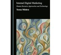 Internal Digital Marketing: Human Resource Approaches and Technology