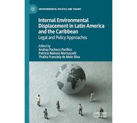 Internal Environmental Displacement in Latin America and the Caribbean: Legal and Policy Approaches