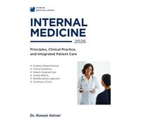 INTERNAL MEDICINE 2026: Principles, Clinical Practice, and Integrated Patient Care