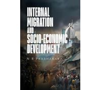 Internal Migration and Socio-Economic Development