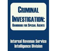 Internal Revenue Service Intelligence Divisio Criminal Investigatio (Tascabile)