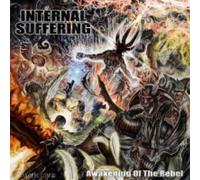 Internal Suffering Awakening of the Rebel (CD) Album