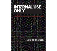 Internal Use Only: Welcome to the horror of business as usual.