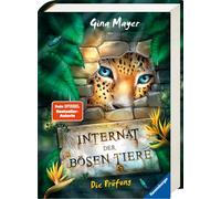 Gina Mayer Clar Internat der bösen Tiere, Band 1: Die Prüfung (Copertina rigida)