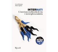 InterNati. L'interismo tra filosofia di vita e meravigliosa malat