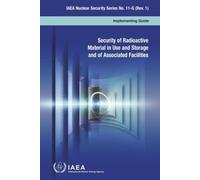 International A Security of Radioactive Material in Use and Storage (Tascabile)