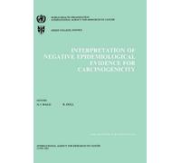 International Agenc Interpretation of Negative Epidemiological Evid (Tascabile)