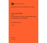 International Agency for Research on Ca Some pharmaceutical d (Copertina rigida)