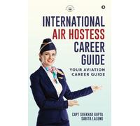 International Air Hostess Career Guide: Your Aviation Career Guide
