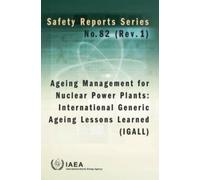 International Atomic Energy A Ageing Management for Nuclear Power P (Tascabile)