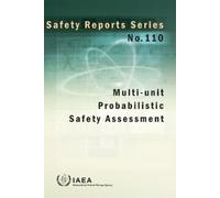 International Atomic Energy A Multi-unit Probabilistic Safety Asses (Tascabile)