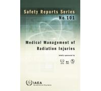 International Atomic Energy Ag Medical Management of Radiation Inju (Tascabile)