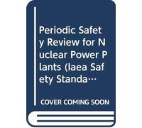 International Atomic Energy Periodic Safety Review for Nuclear Power (Tascabile)
