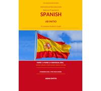 International Baccalaureate Diploma Programme Spanish ab initio: A Complete Student's Guide