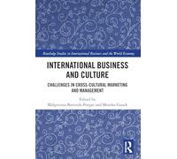 International Business and Culture: Challenges in Cross-Cultural Marketing and Management