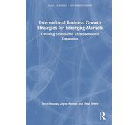 International Business Growth Strategies for Emerging Markets: Creating Sustainable Entrepreneurial Expansion