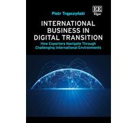 International Business in Digital Transition: How Exporters Navigate Through Challenging International Environments