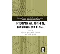 International Business, Resilience and Ethics