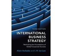 I. H. Ian Lee Alain Verbeke International Business Strategy (Tascabile)