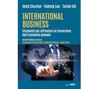 International Business. Strumenti per affrontare la transizione dell'economia globale