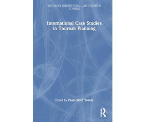 International Case Studies in Tourism Planning