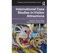 International Case Studies in Visitor Attractions