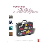 International Cases in Tourism Management [Lingua Inglese]