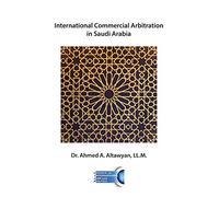 International Commercial Arbitration in Saudi Arabia