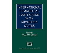 International Commercial Arbitration With Sovereign States