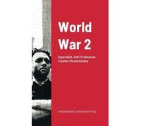 International Communist Party World War Ii (Tascabile)