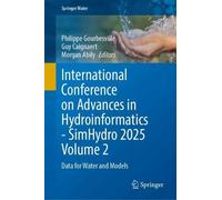 International Conference on Advances in Hydroinformatics - SimHydro 2025 Volume 2: Data for Water and Models