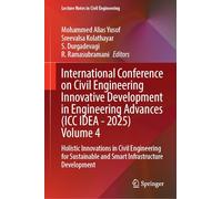 International Conference on Civil Engineering Innovative Development in Engineering Advances Icc Idea - 2025: Holistic Innovations in Civil ... and Smart Infrastructure Development (4)