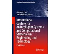 International Conference on Intelligent Systems and Computational Strategies in Engineering and Technology: ICICET 2025