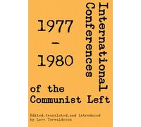 International Conferences of the Communist Left: 1977-1980
